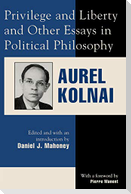 Privilege and Liberty and Other Essays in Political Philosophy