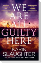 WE ARE ALL GUILTY HERE HB