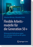 Flexible Arbeitsmodelle für die Generation 50+