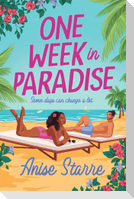 One Week in Paradise