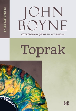 Boyne, John. Elementler - 2 Toprak. Deli Dolu, 2025.