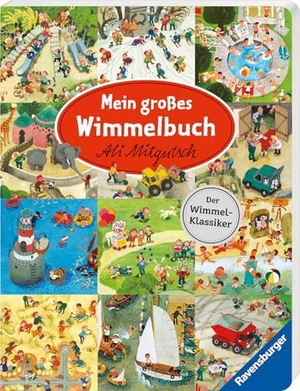 Mein großes Wimmelbuch. Ravensburger Verlag, 2019.