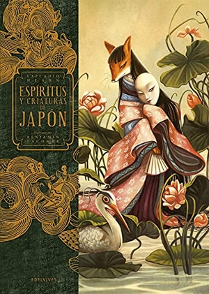 Hearn, Lafcadio / Benjamin Lacombe. Espíritus y criaturas de Japón. Editorial Luis Vives (Edelvives), 2021.