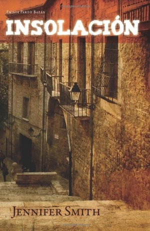 Bazan, Emilia Pardo / Emilia Pardo Bazan. Insolacion. Linguatext, Limited, 2011.