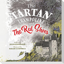 The Tartan Trampoline and the Red Shoes