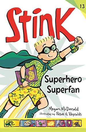 McDonald, Megan. Stink - Superhero Superfan. Walker Books - IWUK, 2023.