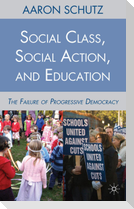 Social Class, Social Action, and Education