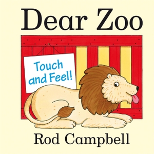 Campbell, Rod. Dear Zoo Touch and Feel Book. Pan Macmillan, 2021.