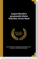 August Boeckh's Gesammelte Kleine Schriften, Erster Band