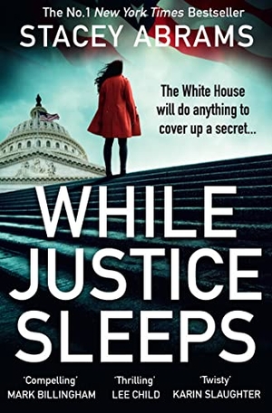 Abrams, Stacey. While Justice Sleeps. HarperCollins Publishers, 2022.