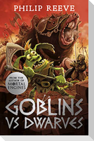 Goblins Vs Dwarves (NE)