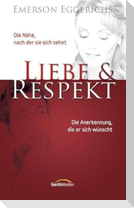 Liebe und Respekt