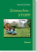 Zeitmaschine - STOPP!