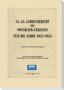 51.¿53. Jahresbericht des Sonnblick-Vereines für die Jahre 1953¿1955