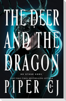 The Deer and the Dragon