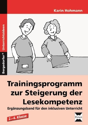 Hohmann, Karin. Trainingsprogramm zur Steigerung der Lesekompetenz - Ergänzungsband für den inklusiven Unterricht (2. bis 4. Klasse). Persen Verlag i.d. AAP, 2013.