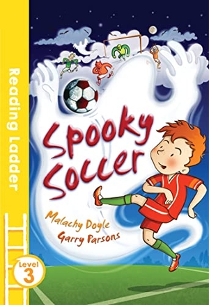Parsons, Garry / Malachy Doyle. Spooky Soccer. HarperCollins Publishers, 2016.