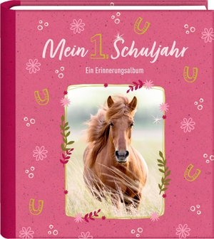 Eintragalbum - Pferdefreunde - Mein 1. Schuljahr - Ein Erinnerungsalbum. Coppenrath F, 2020.