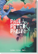 Paula, Peter & Panini