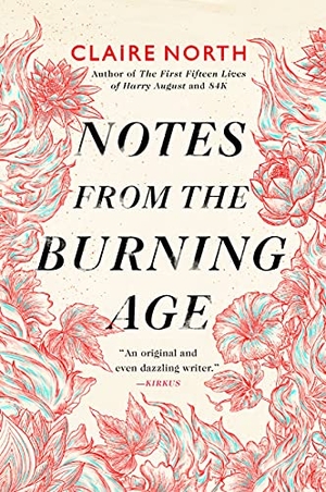 North, Claire. Notes from the Burning Age. Orbit, 2021.