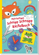 Mein lustiges Schnipp Schnapp Bastelbuch