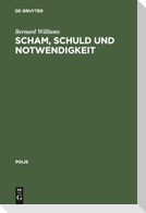 Scham, Schuld und Notwendigkeit