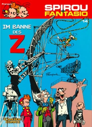 Franquin, Andre. Spirou und Fantasio 14. Im Banne des Z - (Neuedition). Carlsen Verlag GmbH, 2003.