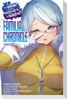 Is It Wrong to Try to Pick Up Girls in a Dungeon? Familia Chronicle Episode Asfi, Vol. 1 (Light Novel)