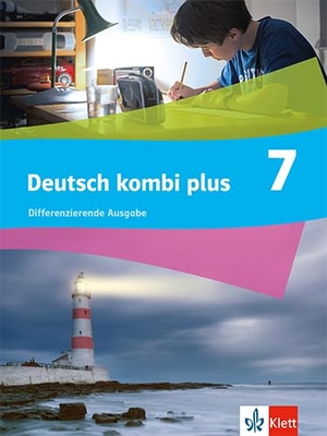 Deutsch kombi plus 7 - Schulbuch Klasse 7. Klett Ernst /Schulbuch, 2023.
