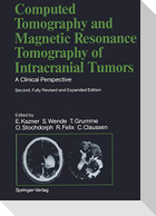 Computed Tomography and Magnetic Resonance Tomography of Intracranial Tumors