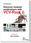Discover Modular Synthesizers with VCV-Rack 2