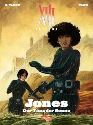 Yann. XIII Trilogy 3: Jones: Der Tanz der Sonne. Carlsen Verlag GmbH, 2026.