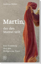 Martin, der den Mantel teilt