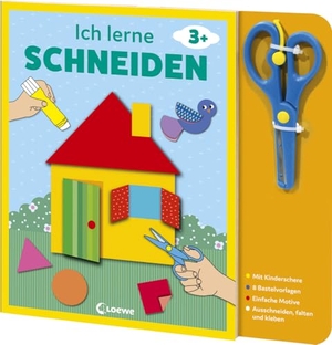 Ich lerne schneiden (Haus) - Bastelbuch mit kindersicherer Schere für Kinder ab 3 Jahren. Loewe Verlag GmbH, 2024.