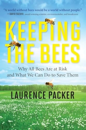 Packer, Laurence. Keeping the Bees. HarperCollins, 2014.
