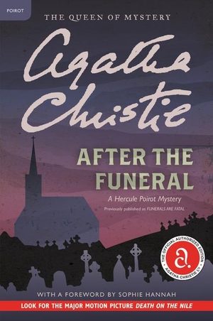 Christie, Agatha. After the Funeral - A Hercule Poirot Mystery: The Official Authorized Edition. HarperCollins Publishers, 2026.