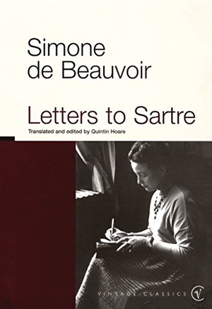 de Beauvoir, Simone. Letters To Sartre. Vintage Publishing, 1993.