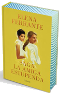 Saga La Amiga Estupenda (Omnibus) / The Brilliant Friend Saga (Omnibus)