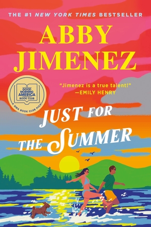 Jimenez, Abby. Just for the Summer. Grand Central Publishing, 2024.