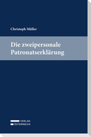 Die zweipersonale Patronatserklärung