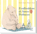 Il raffreddore di Amos Perbacco