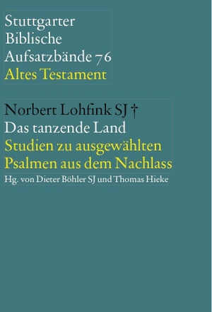 Lohfink, Norbert. Das tanzende Land. Katholisches Bibelwerk, 2026.