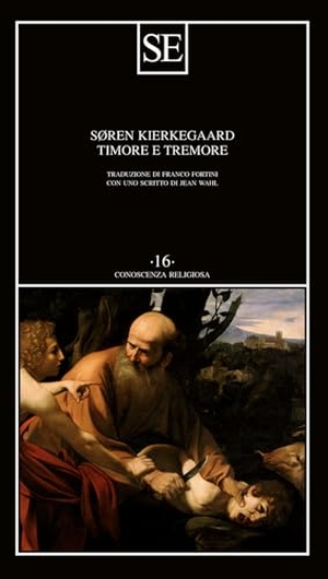 Kierkegaard, Søren. Timore e tremore. SE, 2024.