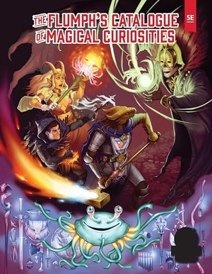 Goodman Staff / Goodman. The Flumph's Catalogue of Magical Curiosities. Goodman Games LLC, 2026.