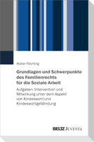 Grundlagen und Schwerpunkte des Familienrechts für die Soziale Arbeit
