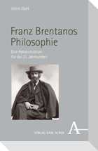 Franz Brentanos Philosophie