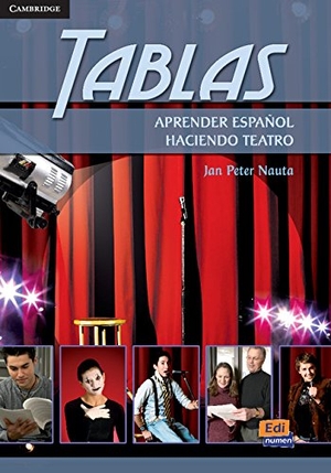 Nauta, Jan Peter. Tablas : aprender español haciendo teatro. Editorial Edinumen, S.L., 2008.