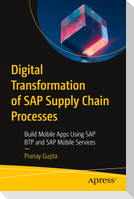 Digital Transformation of SAP Supply Chain Processes