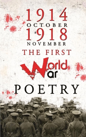 Various. The First World War Poems. Delhi Open Books, 2020.