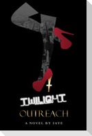 Twilight Outreach: A Story of Love and Redemption
